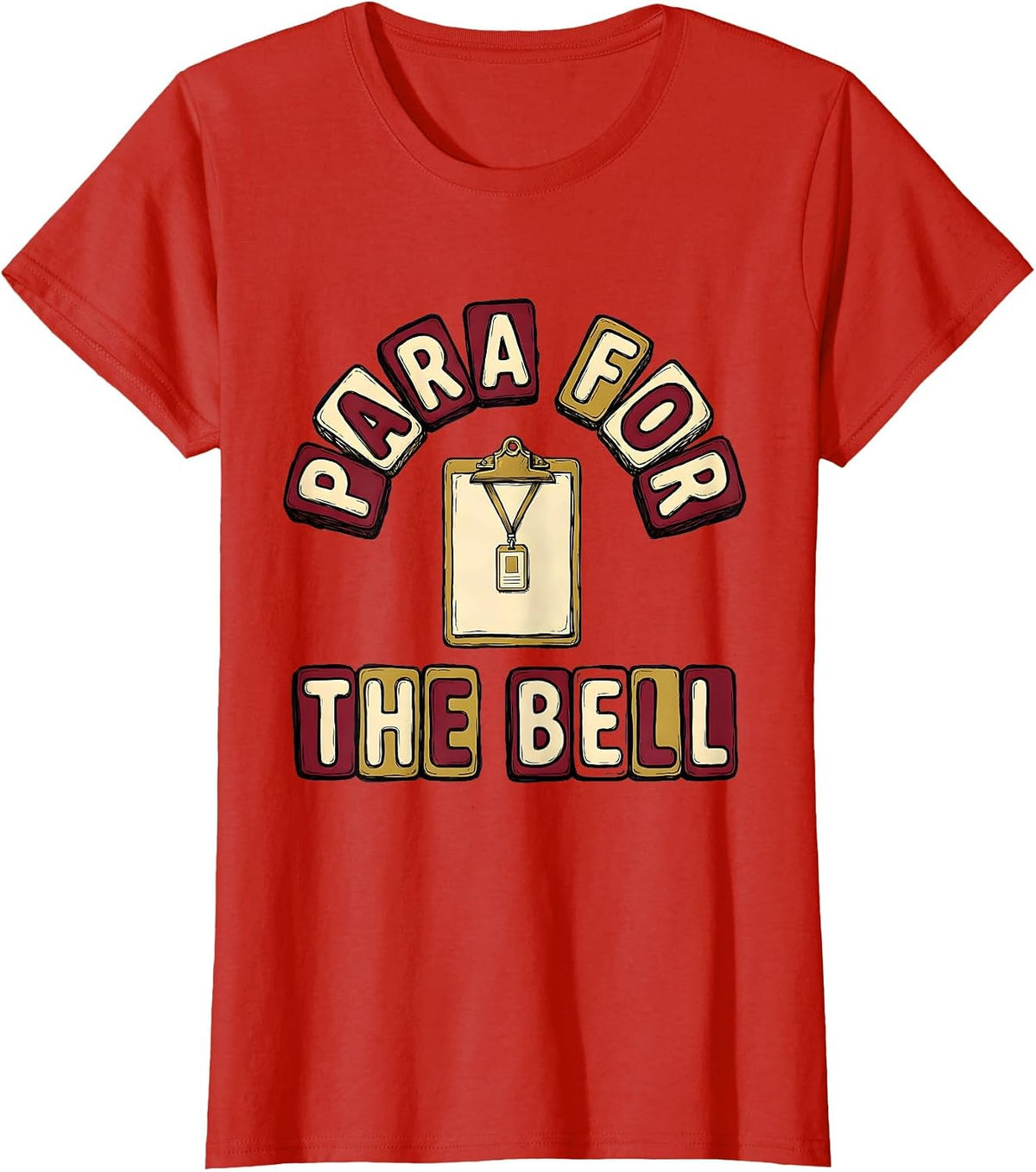Women's Para For The Bell Bold Rounded Paraprofessional Back T-Shirt - Red