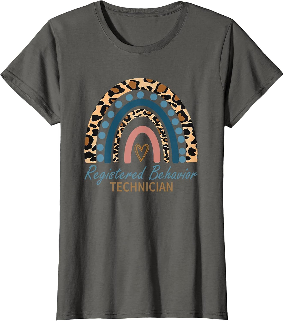 RBT Registered Behavior Technician ABA Therapist Rainbow T-Shirt - Asphalt Grey