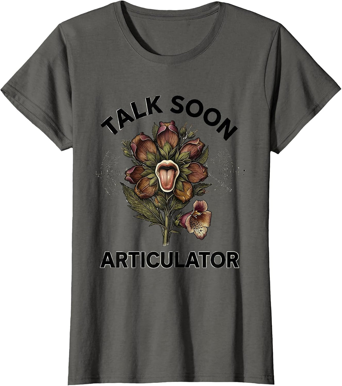 Women's Talk Soon Articulator Botanical Speech Language Pathologist T-Shirt - Asphalt Grey
