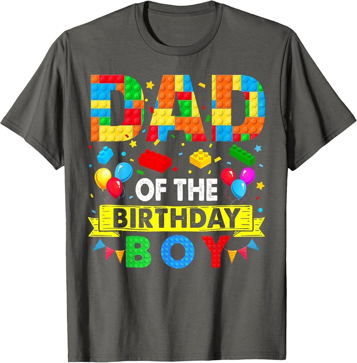 Dad of The Birthday Boy Master Builder Blocks Toy Building T-Shirt - Asphalt Grey