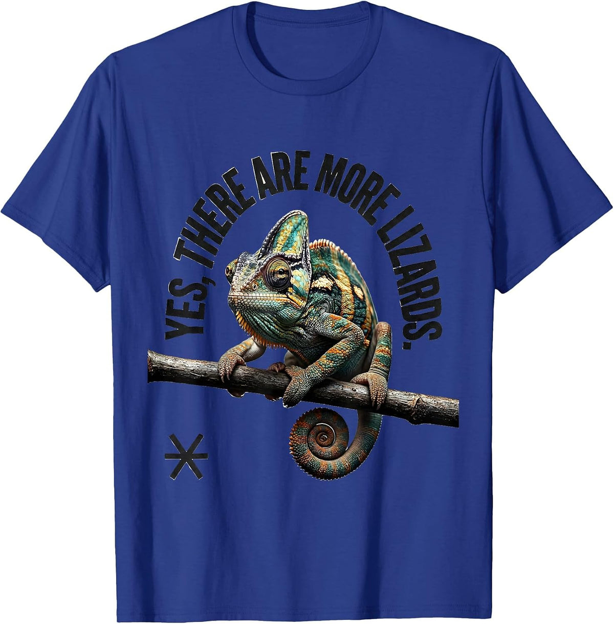 Yes, There Are More Lizards Funny Chameleon Lover Reptile T-Shirt - Royal Blue