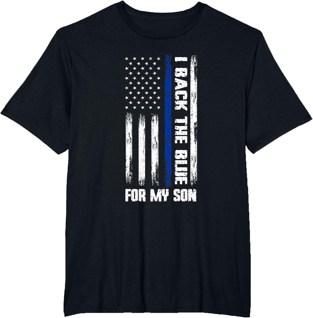 I Back The Blue for My Son Cop Son T-Shirt - Black