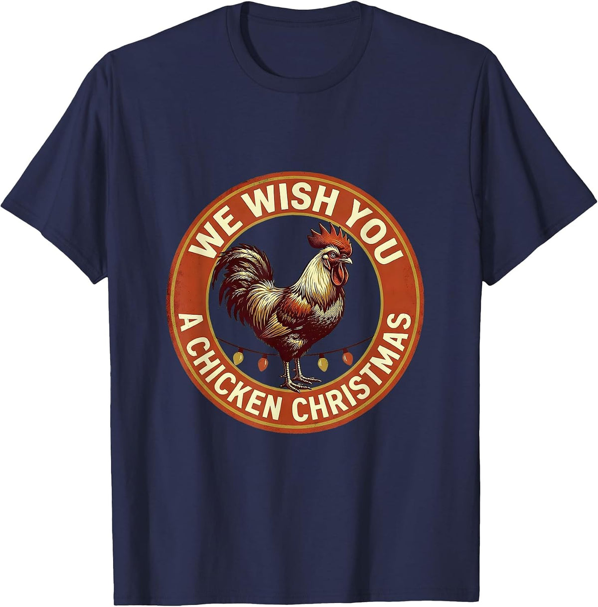 Men's We Wish You A Chicken Christmas Funny Chicken Lover Holiday T-Shirt - Navy Blue