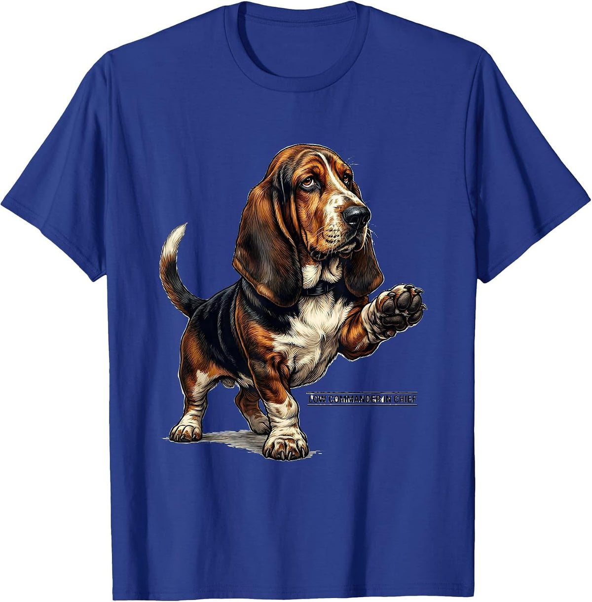 Low Commander In Chief Funny Basset Hound Dog Lover Gift T-Shirt - Royal Blue