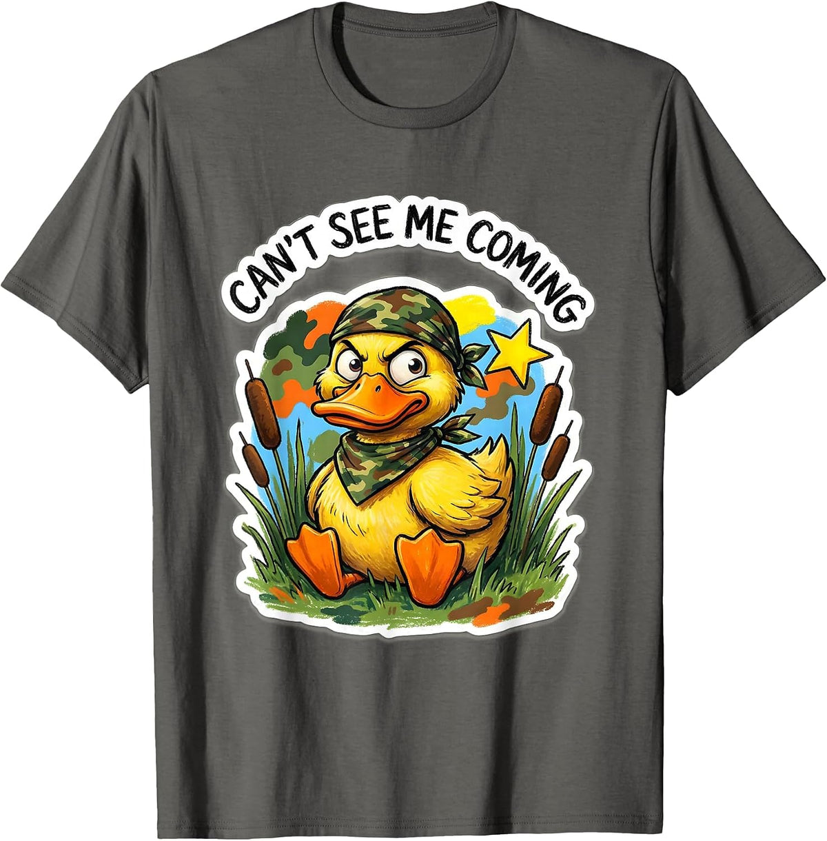 Duck Camo Can't See Me Coming Hunting Design T-Shirt - Asphalt Grey
