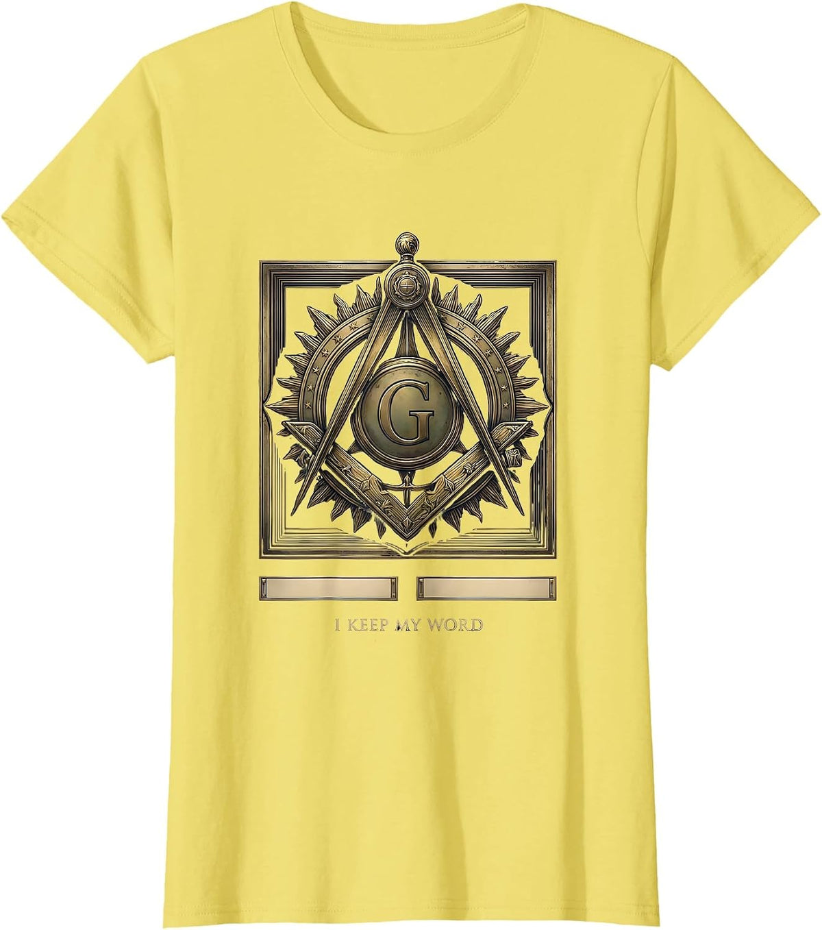 I Keep My Word Freemason Square And Compass Brotherhood T-Shirt - Lemon Yellow