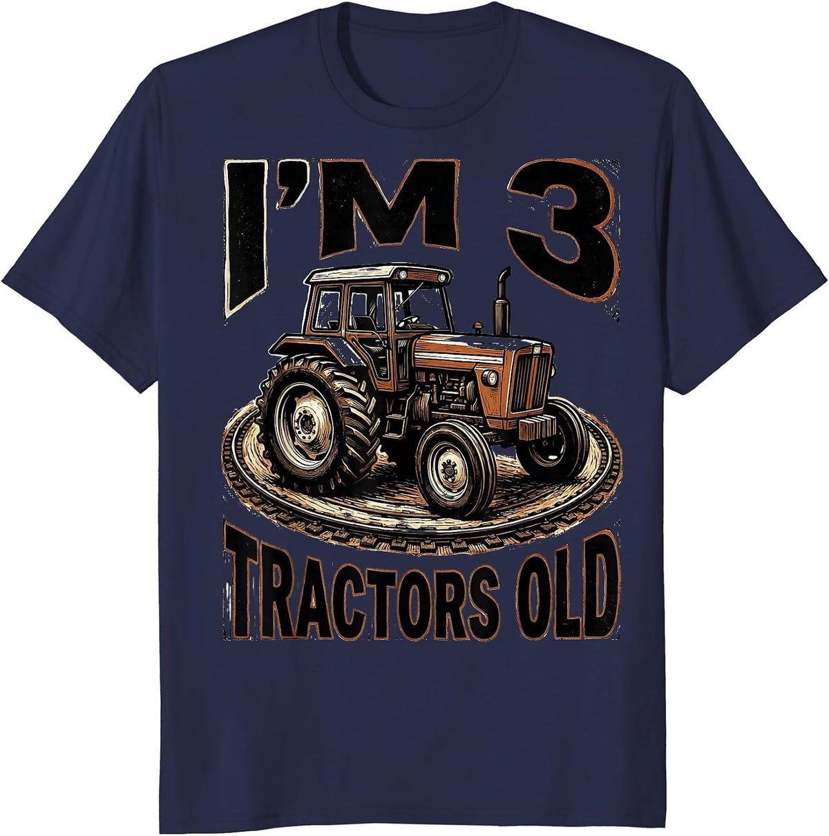 I'm 3 Tractors Old Toddler Boy Tractor Lover Birthday Gift T-Shirt - Navy Blue
