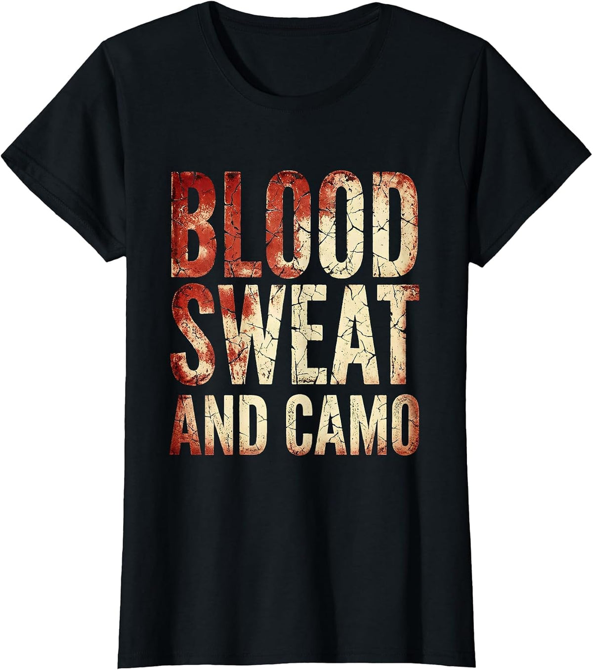 Women's Blood Sweat and Camo Hunting Design T-Shirt - Black