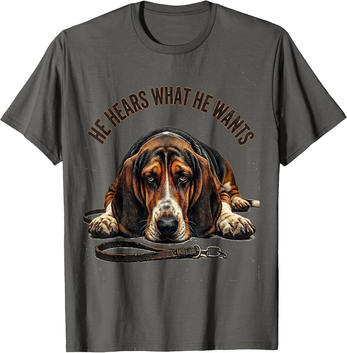 He Hears What He Wants Distressed Basset Hound Dog Owner T-Shirt - Asphalt Grey