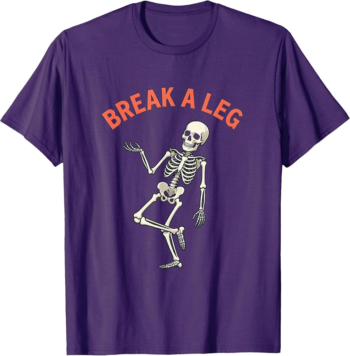 Break A Leg Funny Skeleton Skull Humor Aunt Godmother Gift T-Shirt - Purple