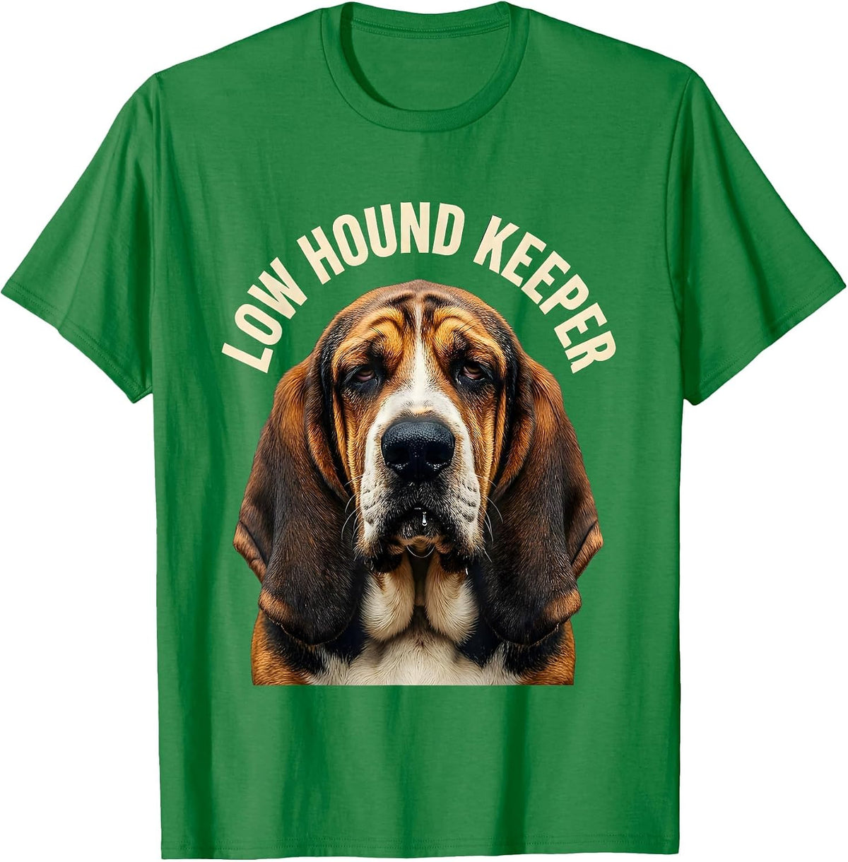 Men's Low Hound Keeper Funny Basset Hound Dog Lover Gift T-Shirt - Kelly Green