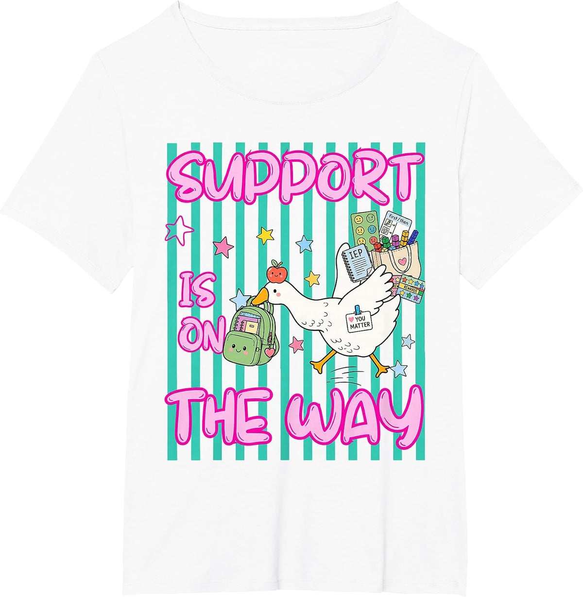 Support is On The Way Silly Goose Special Education Teacher T-Shirt - White