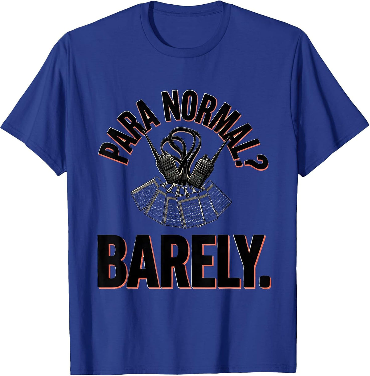 Men's Para Normal Barely Funny Paraprofessional Paraeducator Humor T-Shirt - Royal Blue