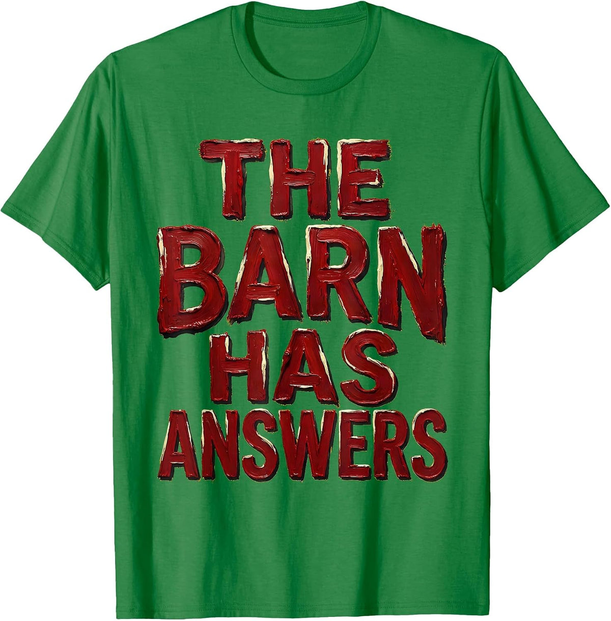 Men's The Barn Has Answers Farm Life Graphic Design T-Shirt - Kelly Green
