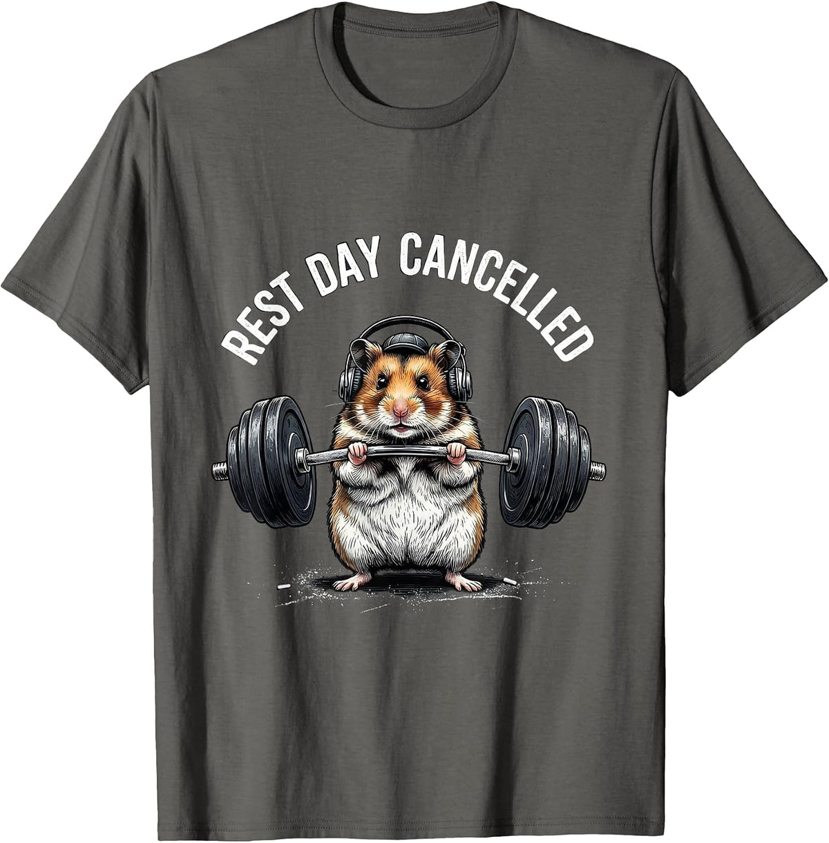 Rest Day Cancelled Funny Hamster Weightlifting Gym Meme T-Shirt - Asphalt Grey