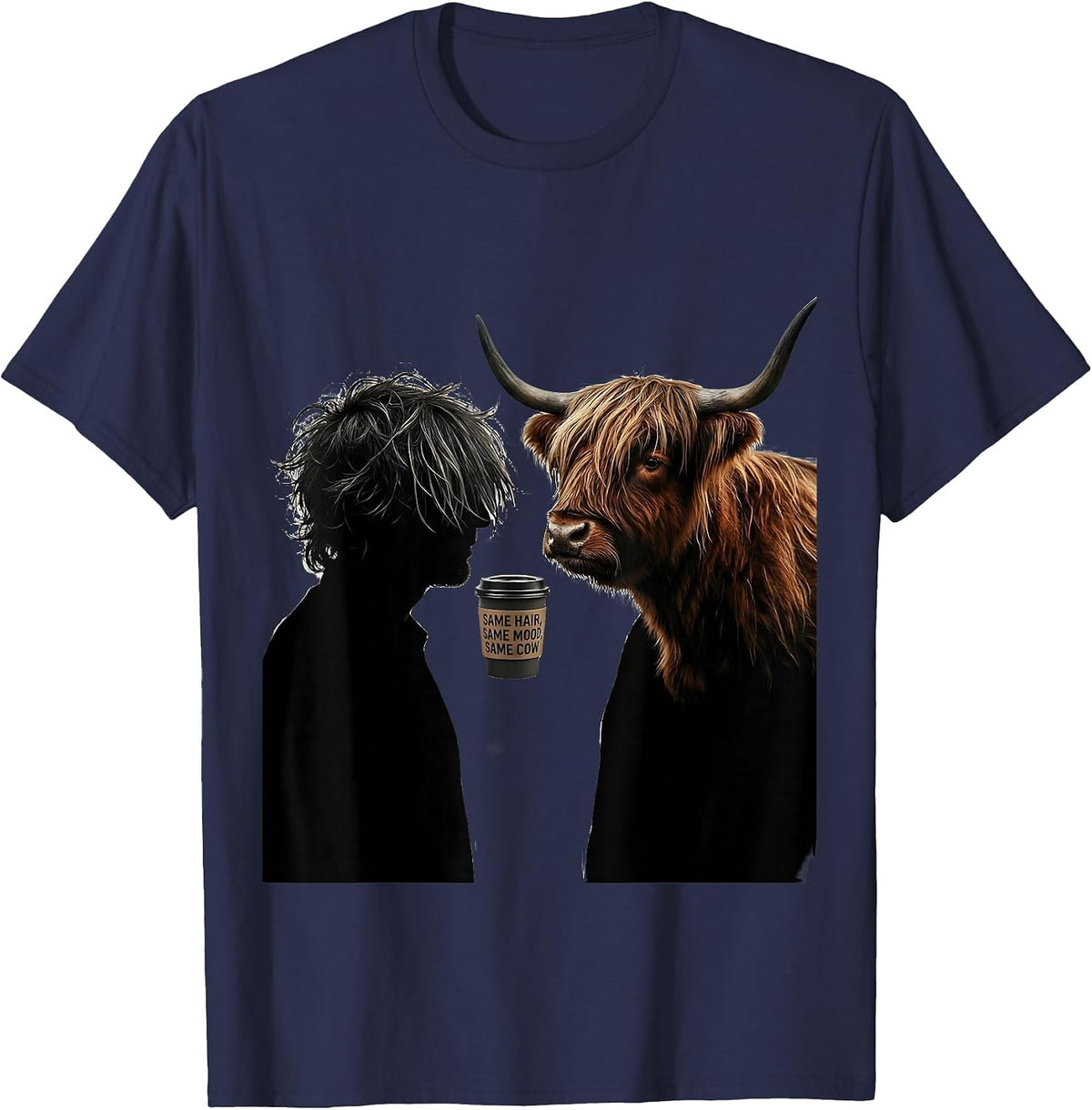 Same Hair, Same Mood, Same Cow Funny Highland Cow Coffee T-Shirt - Navy Blue