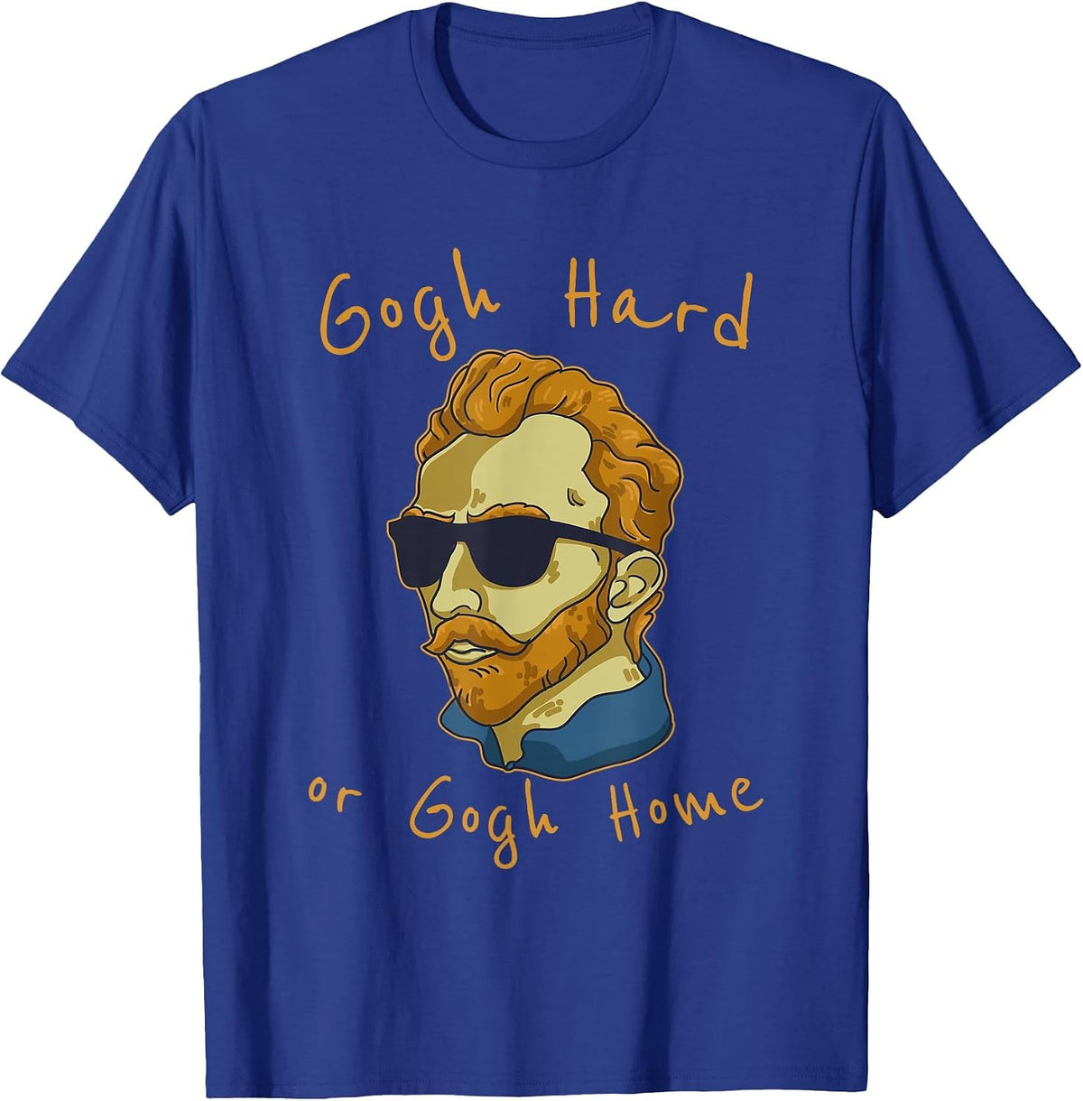 Go Hard Or Go Home Art Teacher T-Shirt - Royal Blue