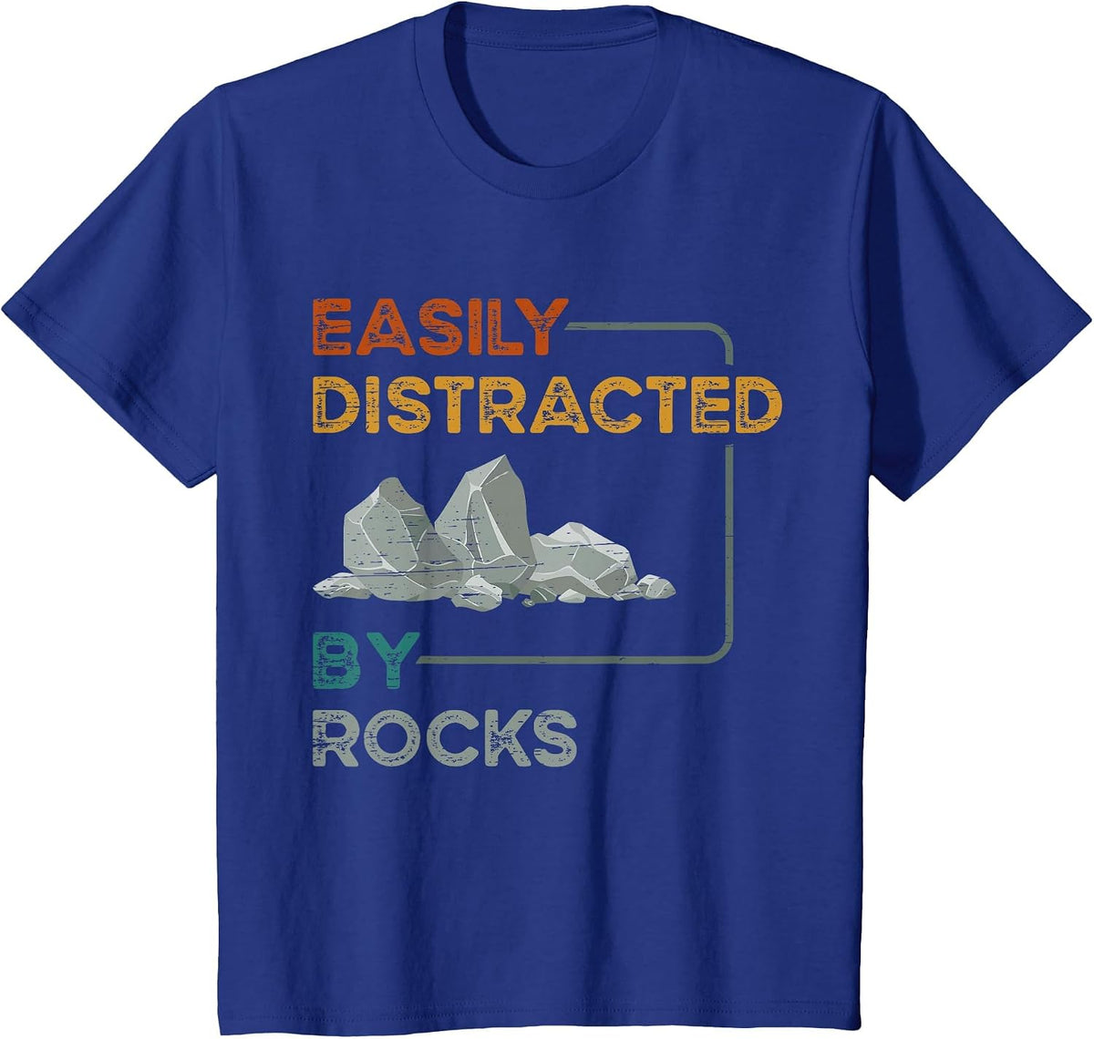 Easily Distracted By Rocks T-Shirt - Royal Blue