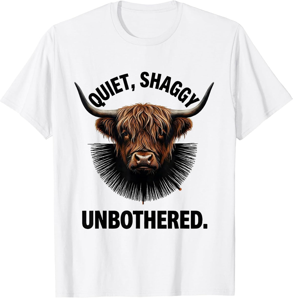 Men's Quiet Shaggy Unbothered Funny Highland Cow Attitude T-Shirt - White