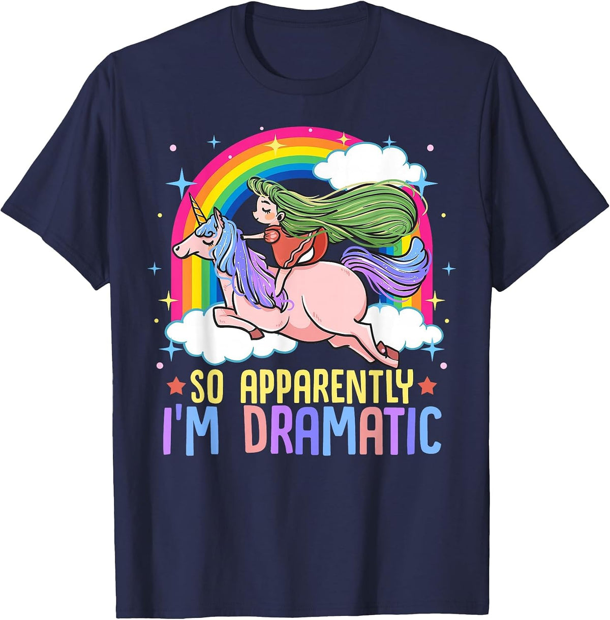 So Apparently I'm Dramatic Funny Drama Queen T-Shirt - Navy Blue