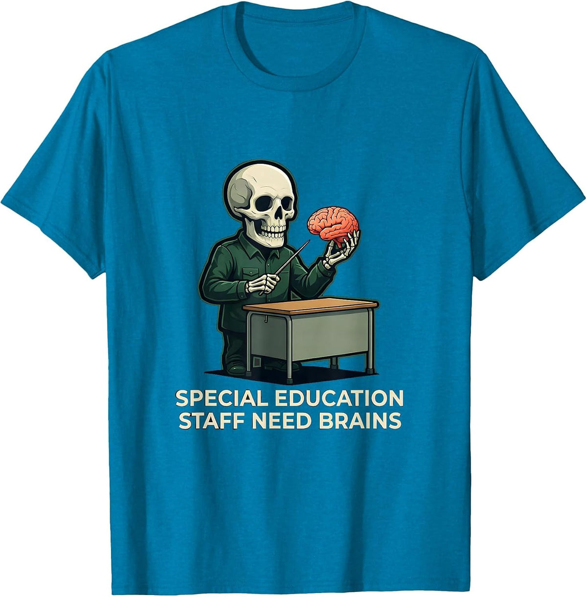 Special Education Staff Need Brains Funny Halloween Teacher T-Shirt - Sapphire Blue
