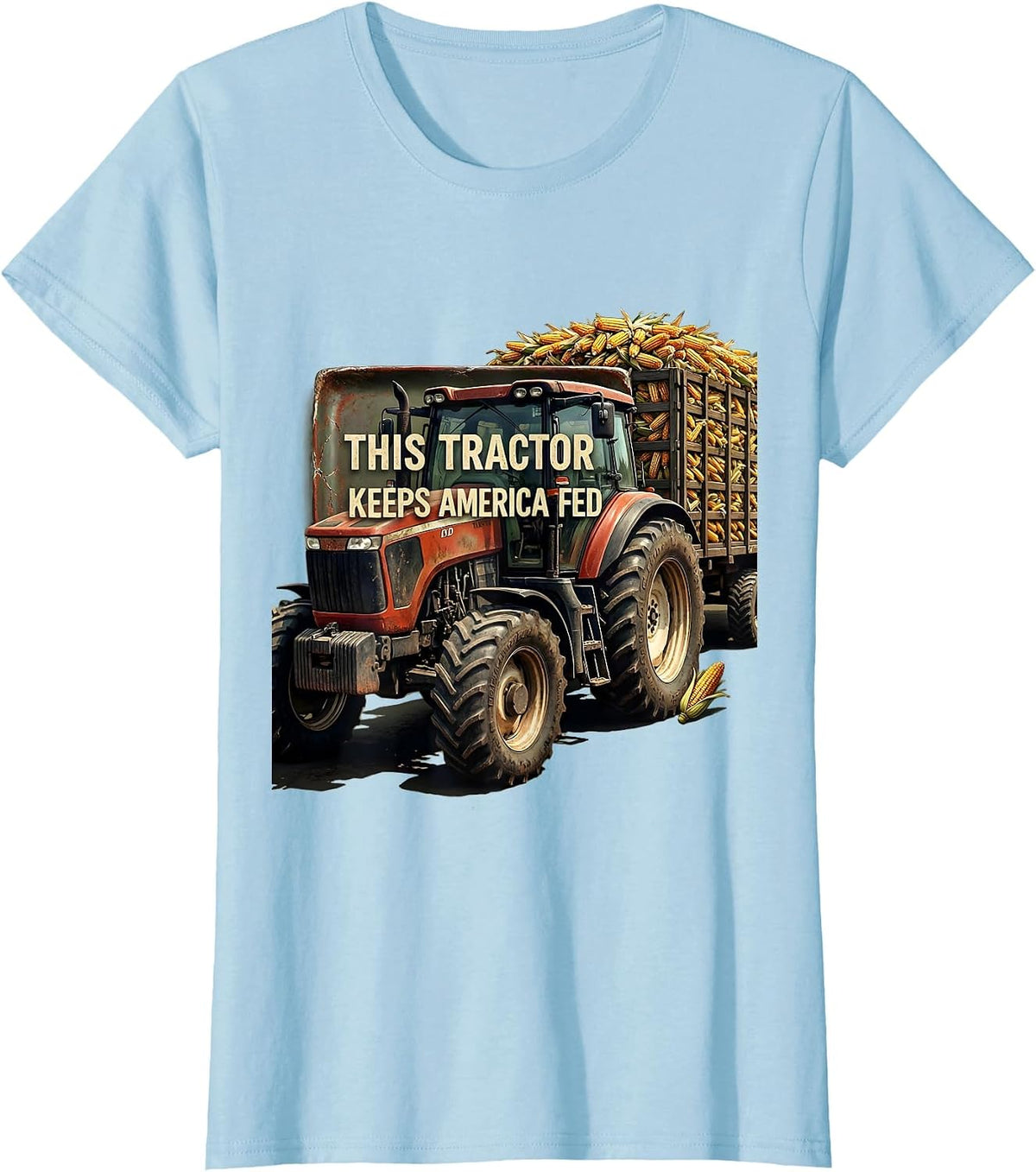 Women's This Tractor Keeps America Fed Distressed Farm Dad Heritage T-Shirt - Baby Blue