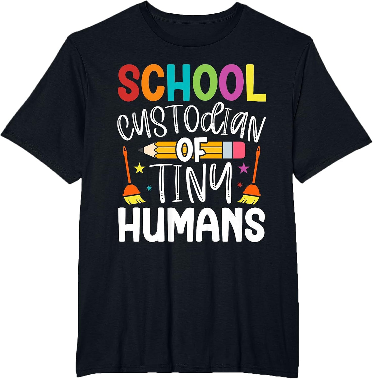 School Custodian of Tiny Humans Back to School Janitor T-Shirt - Black