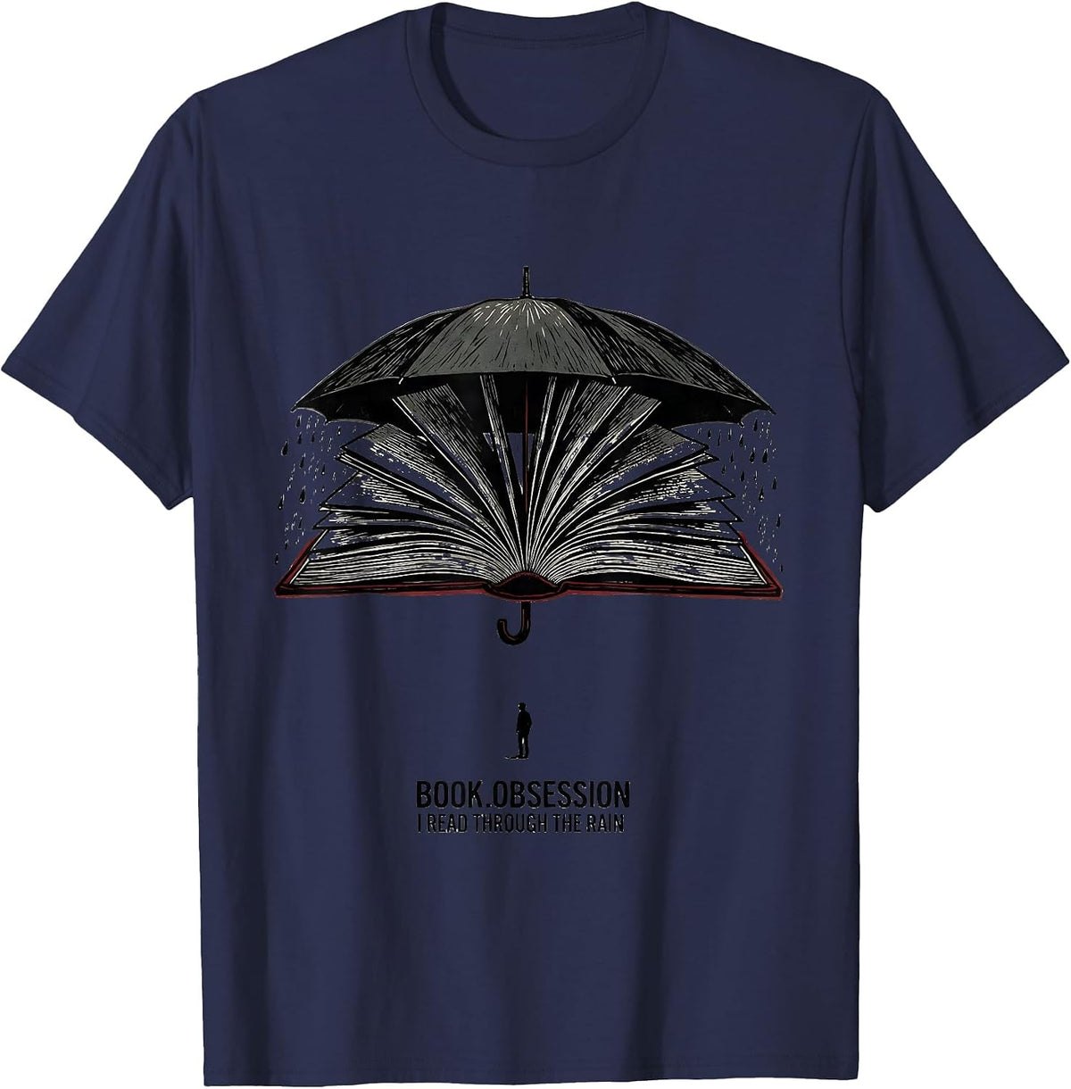 Men's Book Obsession: I Read Through The Rain Bookworm T-Shirt - Navy Blue