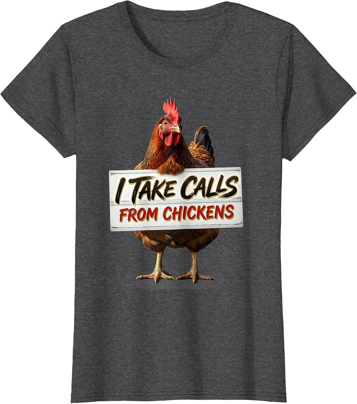 Women's I Take Calls From Chickens Funny Chicken Lover Gift T-Shirt - Dark Heather Grey