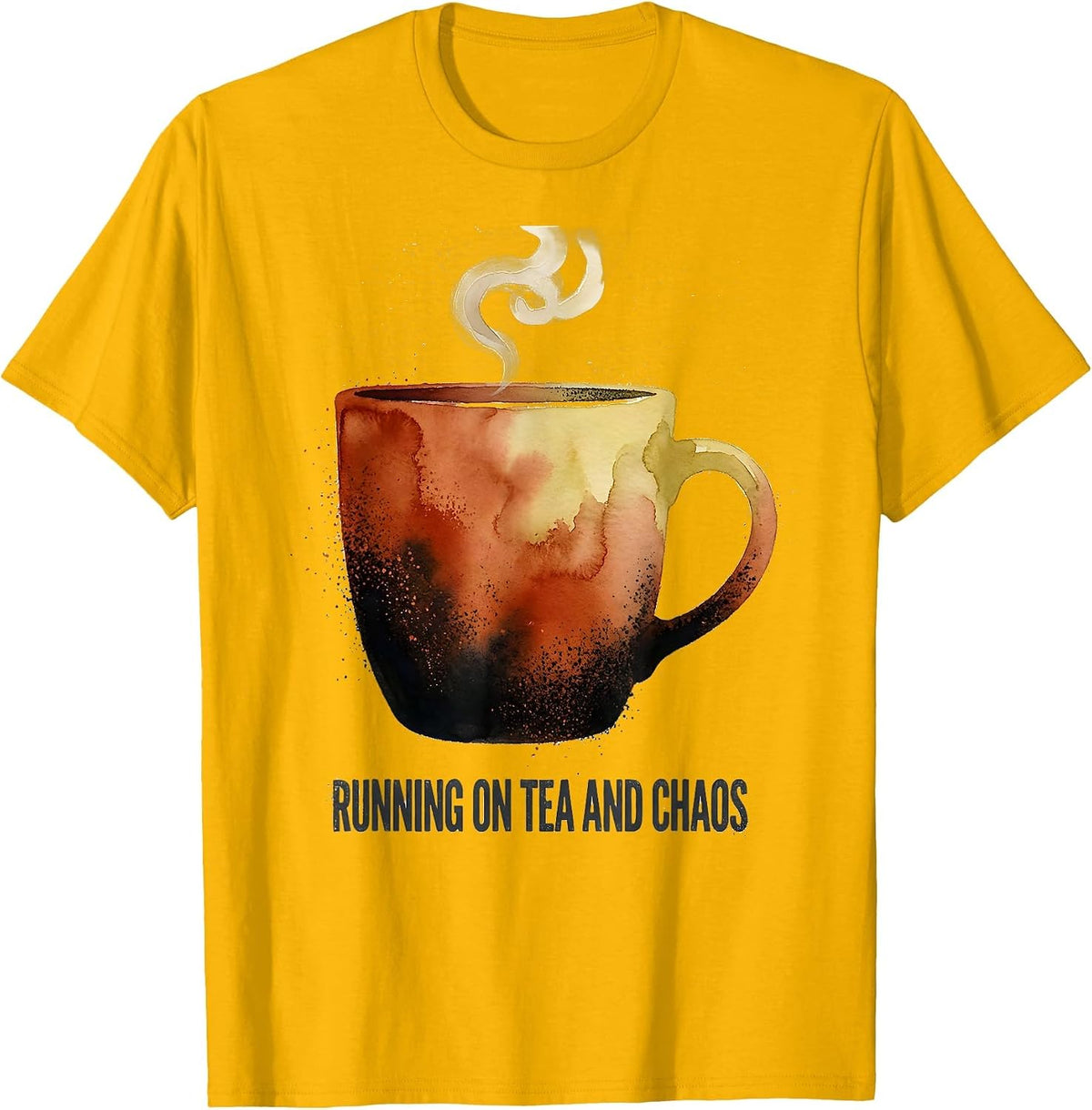Running On Tea And Chaos Funny Chaos Coordinator Novelty T-Shirt - Golden Yellow