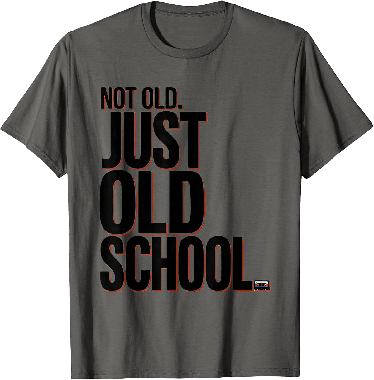 Not Old Just Old School Retro Hip Hop Nostalgia Cassette T-Shirt - Asphalt Grey