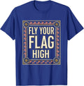 Fly Your Flag High Patriot Day Design T-Shirt - Royal Blue