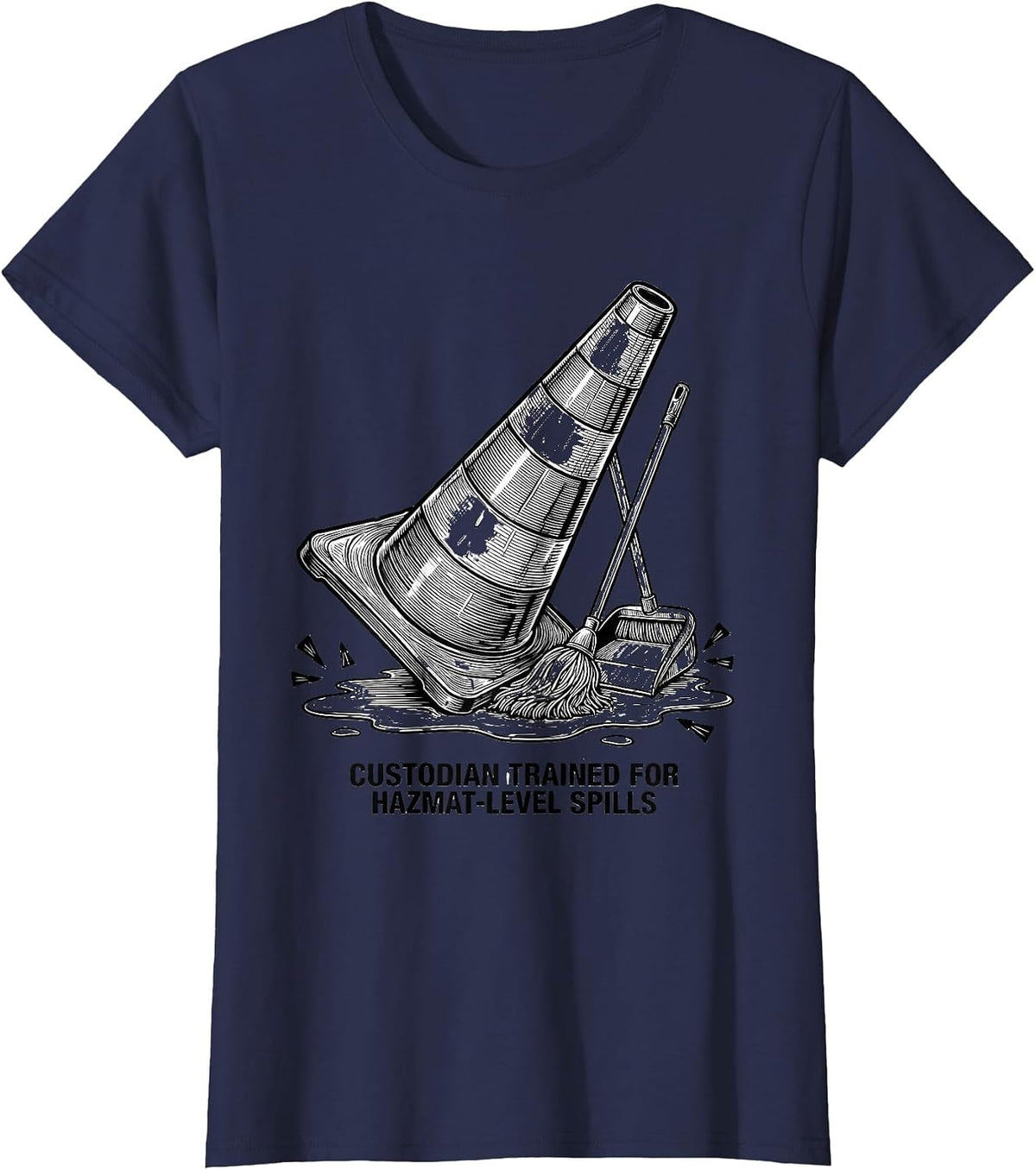 Women's Custodian Trained For Hazmat-Level Spills Funny T-Shirt - Navy Blue