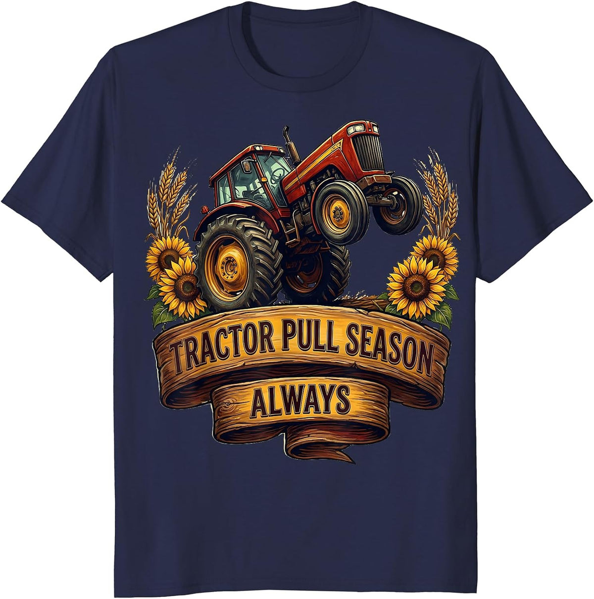 Tractor Pull Season Always Redneck Design T-Shirt - Navy Blue
