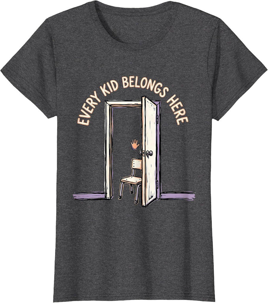 Women's Every Kid Belongs Here Special Education Teacher Autism T-Shirt - Dark Heather Grey