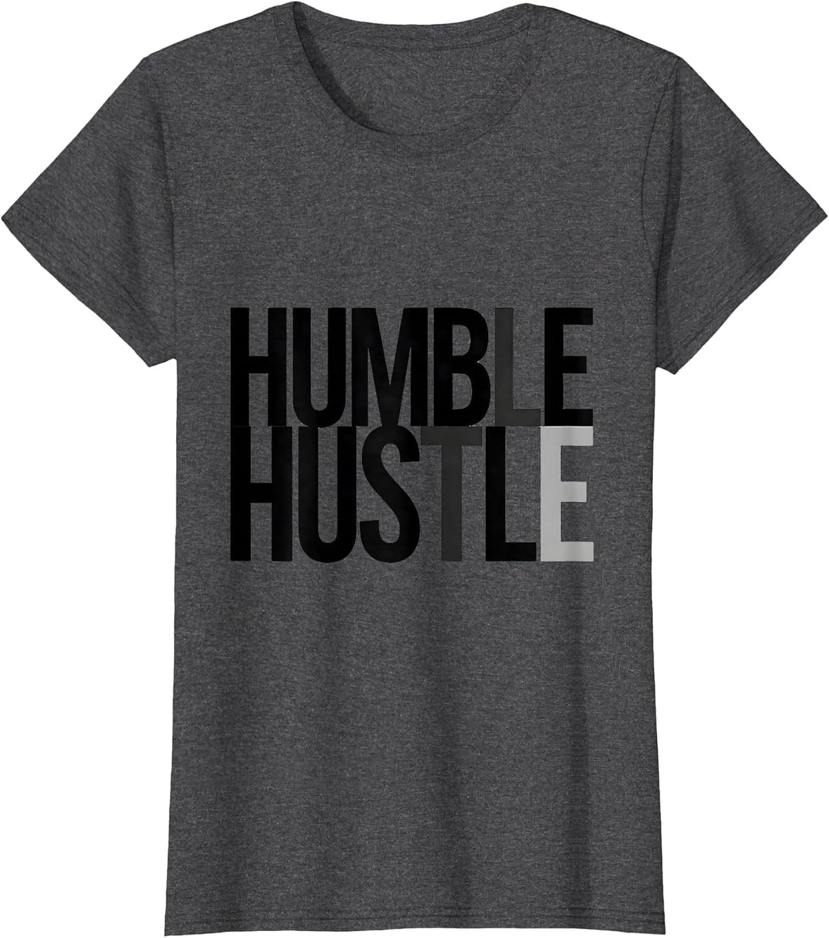 Women's Humble Hustle Funny Gym Rat Gifts T-Shirt - Dark Heather Grey
