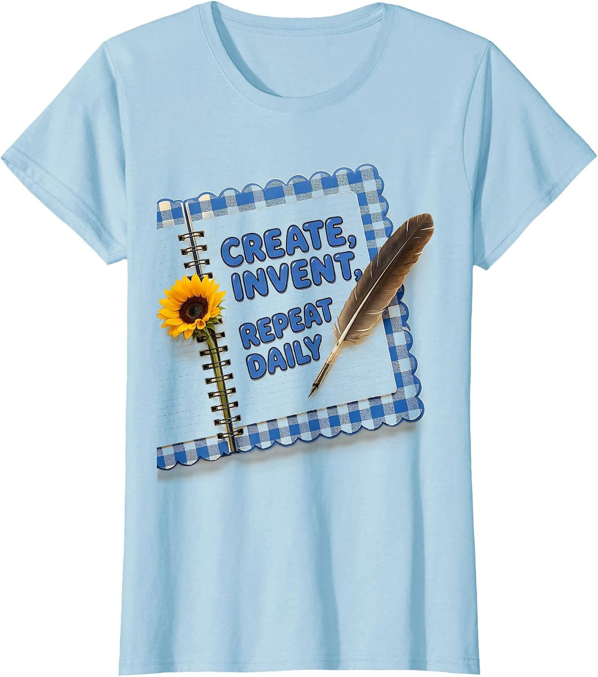 Women's Create Invent Repeat Daily Renaissance Man Design T-Shirt - Baby Blue