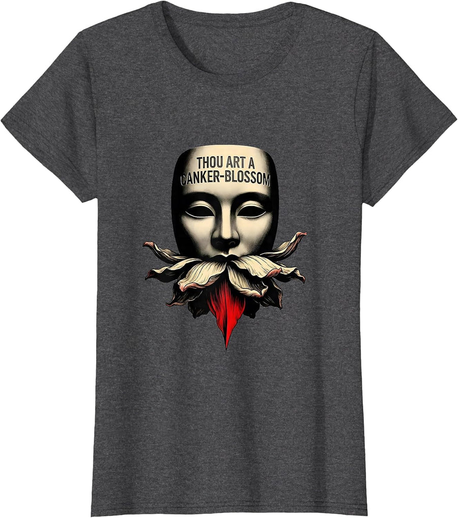 Women's Thou art a canker-blossom Witty Literary Quote Theater Humor T-Shirt - Dark Heather Grey