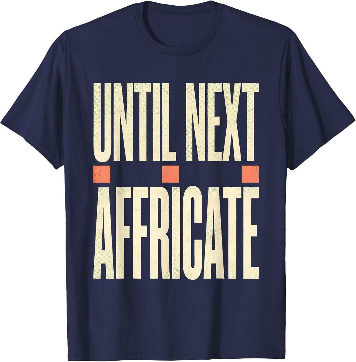 Until Next Affricate Retro Floral Speech Language T-Shirt - Navy Blue