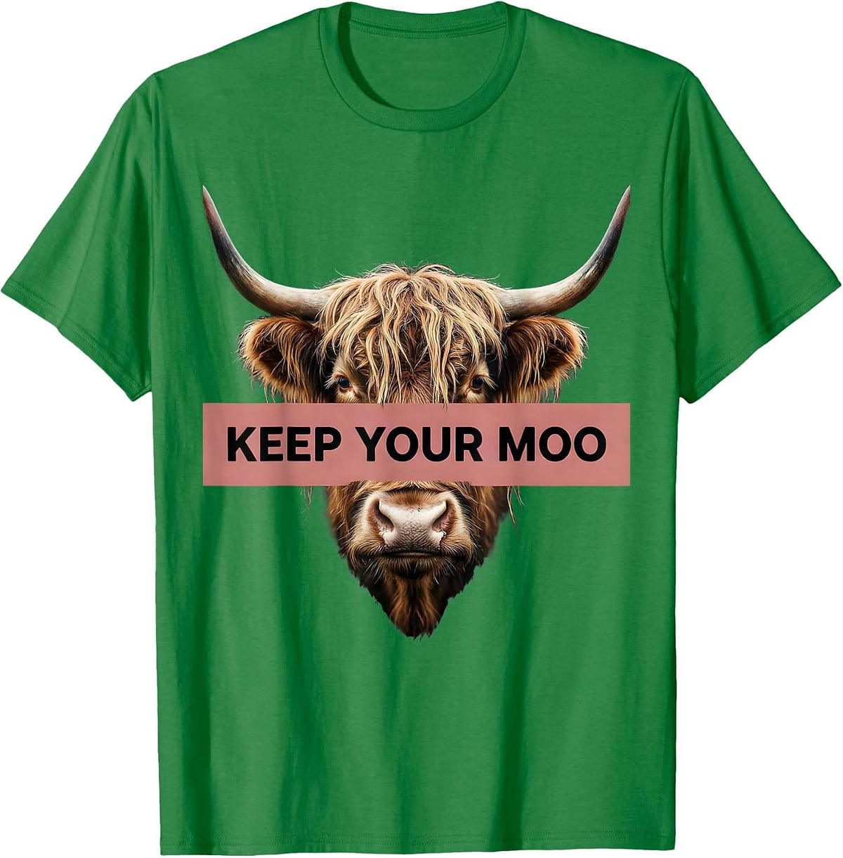 Men's Keep Your Moo Funny Highland Cow Farm Humor Novelty T-Shirt - Kelly Green