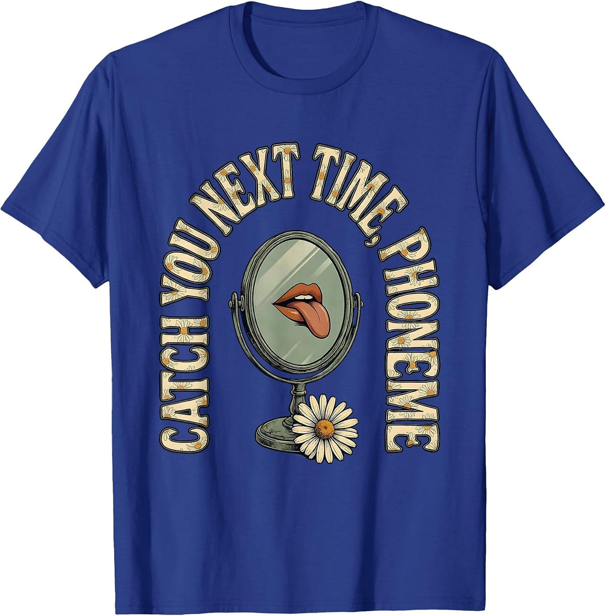 Catch You Next Time Phoneme Vintage Speech Language T-Shirt - Royal Blue