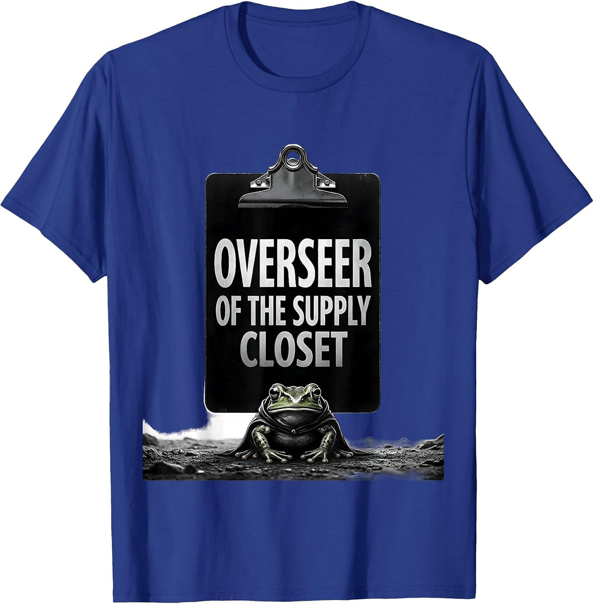 Overseer of the Supply Closet Funny Teacher Frog Back T-Shirt - Royal Blue