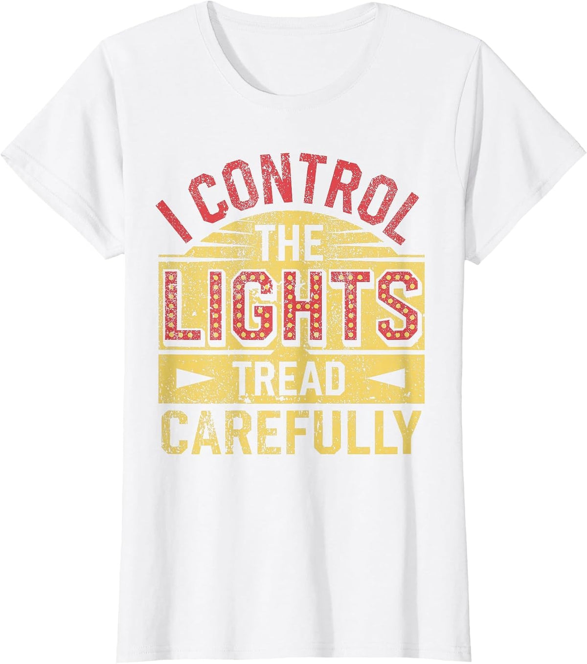 Theatre Stage Manager Light Crew Theater Director T-Shirt - White