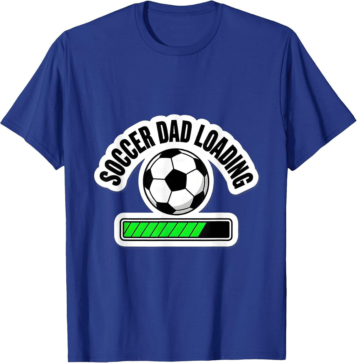 Men's Soccer Dad Loading Funny Sports Parent Design T-Shirt - Royal Blue