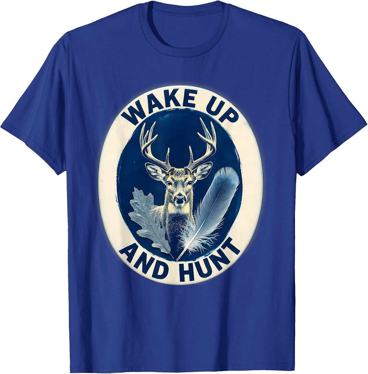 Men's Wake Up and Hunt Bold Hunting Graphic Design T-Shirt - Royal Blue
