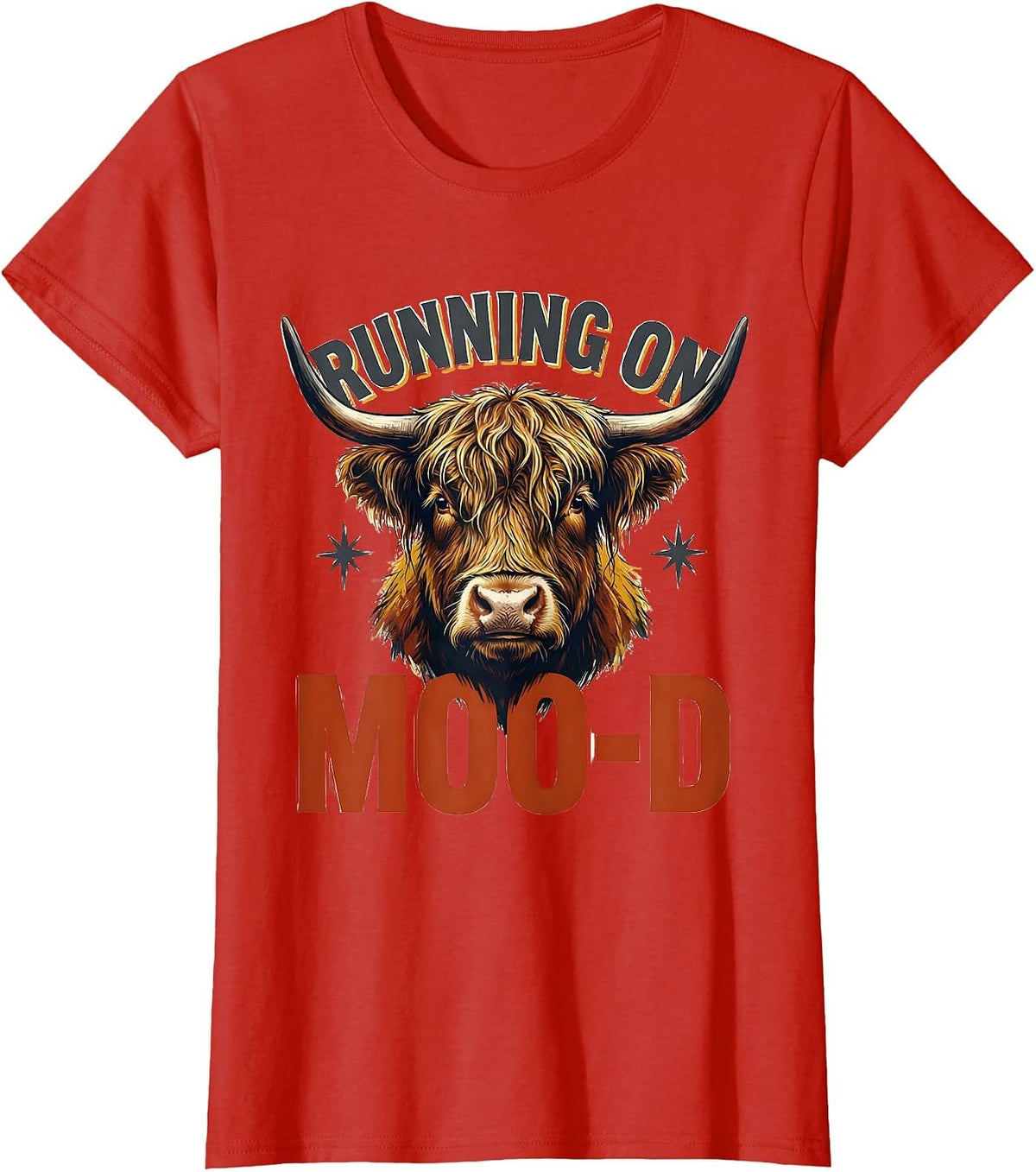 Women's Running On Moo-D Funny Highland Cow Farm Animal Humor T-Shirt - Red