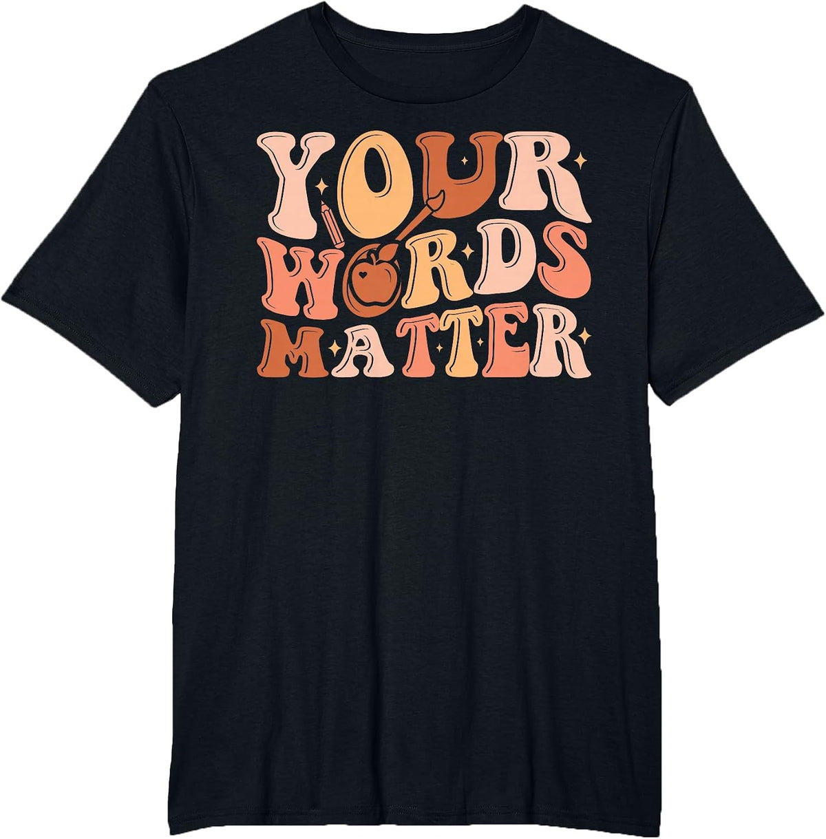 Your Words Matter Speech Therapy Language Pathologist T-Shirt - Black