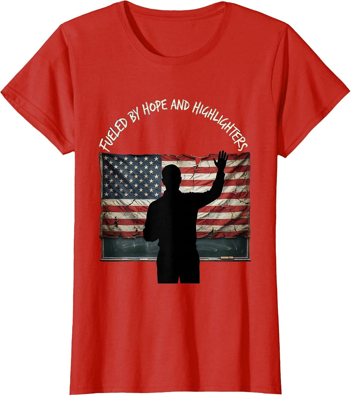 Fueled by Hope and Highlighters Teacher Design T-Shirt - Red