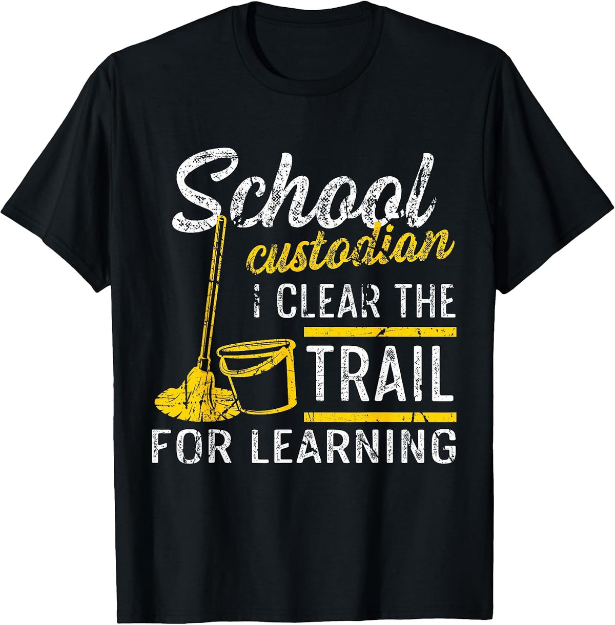 Funny School Custodian Quote Education Custodial T-Shirt - Black