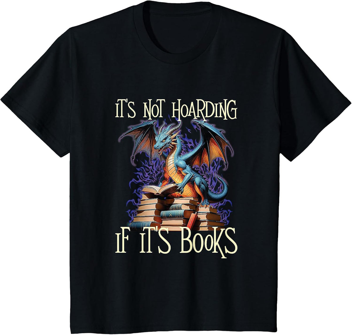 It's Not Hoarding If It's Books - Reading Bookworm Reader T-Shirt - Black
